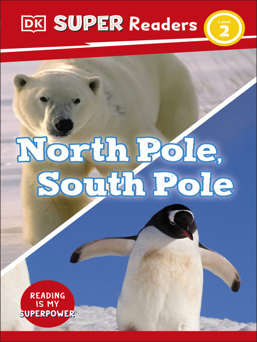 Title details for North Pole, South Pole by DK - Wait list